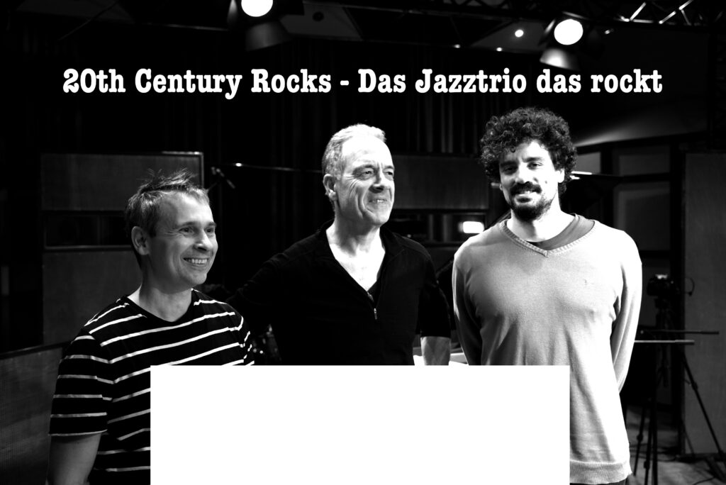 Donnerstag, 12. März, 20 Uhr: Christian Schantz Trio - 20th Century Rocks